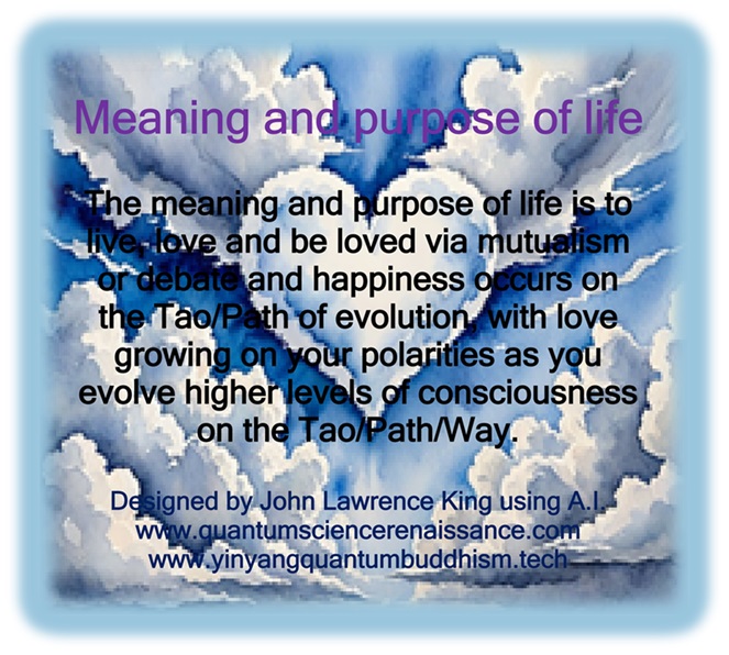 Meaning and Purpose of life Meaning and Purpose of life